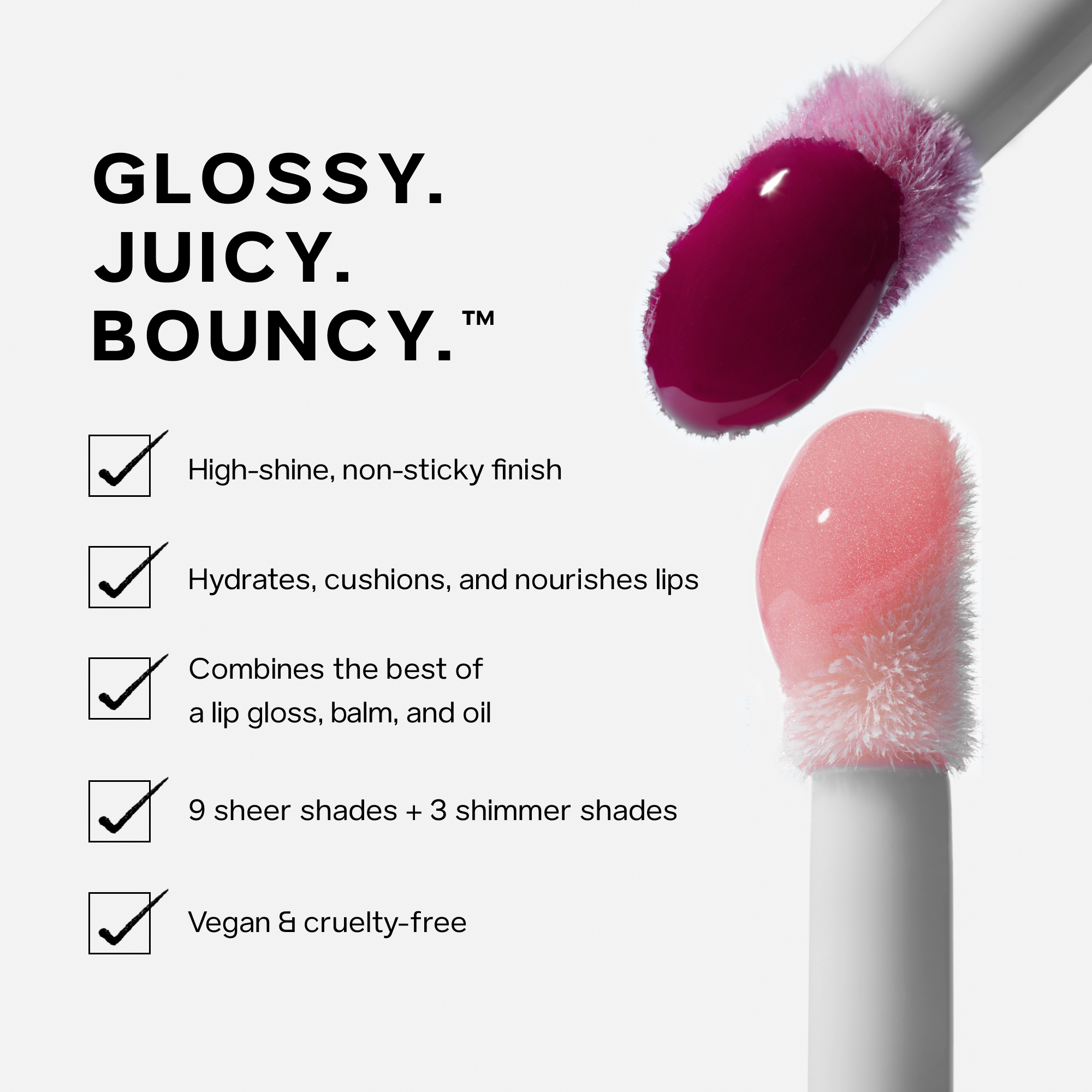 Glossybounce™